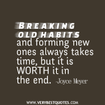 breaking old habits quote