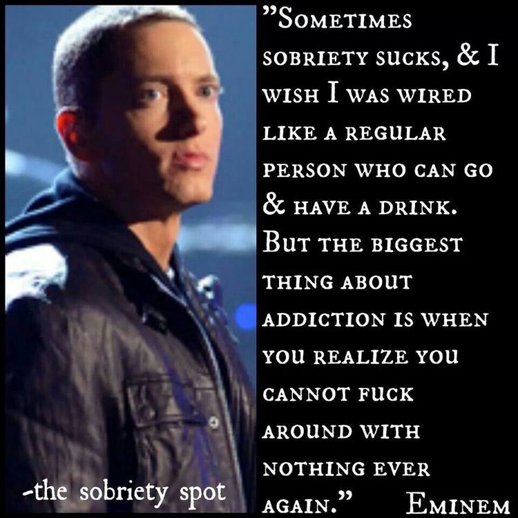 Eminem Addiction Recovery Quotes Self Help Survival